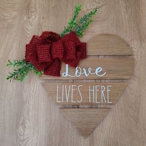 Handmade "Love Lives Here" Heart Sign